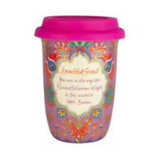 Load image into Gallery viewer, 'Beautiful Friend' Reusable Coffee Cup