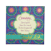 Load image into Gallery viewer, 'Courage' Trinket Dish