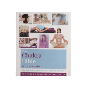 The Chakra Bible - Patricia Mercier