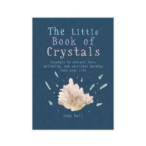 The Little Book of Crystals - Judy Hall