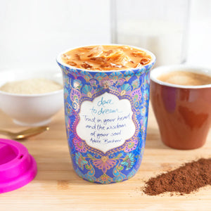 'Dare To Dream' Reusable Coffee Cup